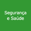 Segurança e Saúde